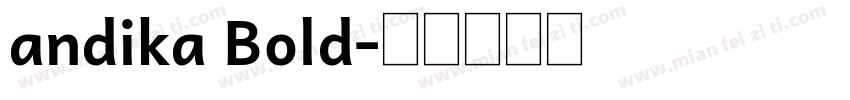 andika Bold字体转换